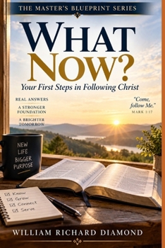 Paperback WHAT NOW?: First Steps in Following Christ Book