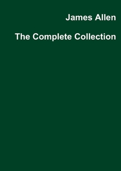 James Allen The Complete Collection