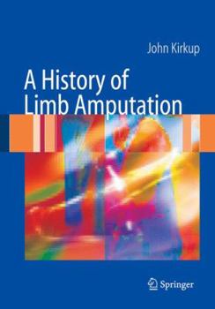 Paperback A History of Limb Amputation Book