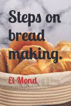 Paperback Steps on bread making Book