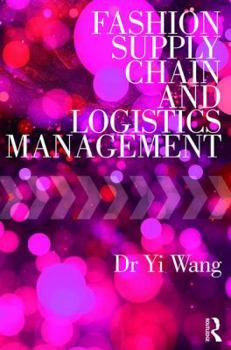 Paperback Fashion Supply Chain and Logistics Management Book