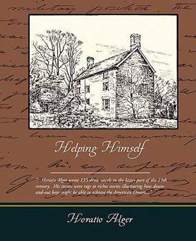 Helping Himself; or, Grant Thornton's Ambition