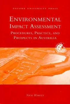 Paperback Environmental Impact Assessment: Procedures, Practice and Prospects in Australia Book