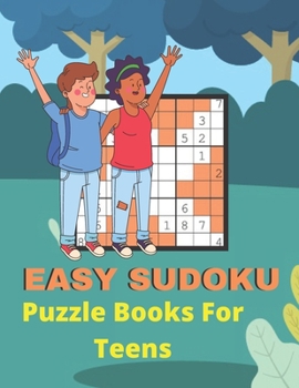 Paperback Easy Sudoku Puzzle Books For Teens: A unique Sudoku for brain games kids activity Book