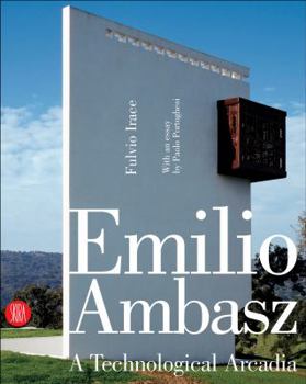 Hardcover Emilio Ambasz: A Technological Arcadia Book