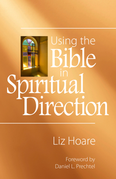 Paperback Using the Bible in Spiritual Direction Book