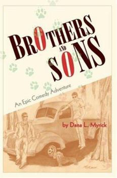 Paperback Brothers and Sons: An Epic Comedy Adventure Book