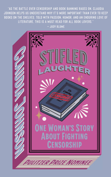 Paperback Stifled Laughter: One Woman's Story about Fighting Censorship Book