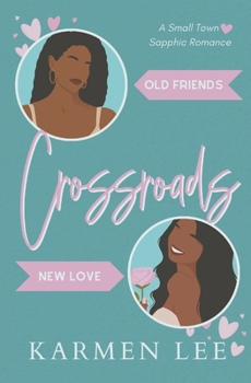 Paperback Crossroads: A Small-Town Sapphic Romance Book