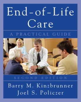 Paperback End-Of-Life-Care: A Practical Guide, Second Edition Book