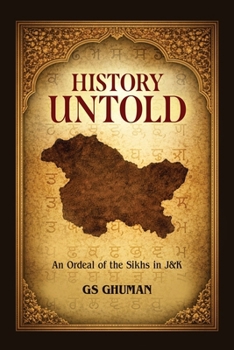 History Untold: An Ordeal of the Sikhs in J and K