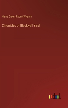 Hardcover Chronicles of Blackwall Yard Book