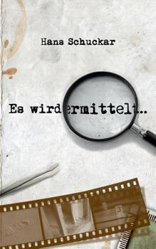 Paperback Es wird ermittelt...: Kriminalgeschichten in Kurzfassung [German] Book