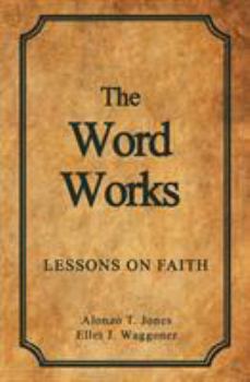 Paperback The Word Works: Lessons on Faith Book