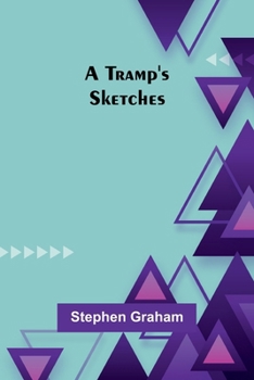 Paperback A Tramp's Sketches Book