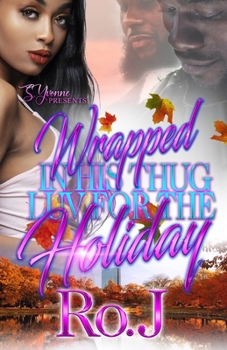 Paperback Wrapped In His Thug Luv For The Holiday Book