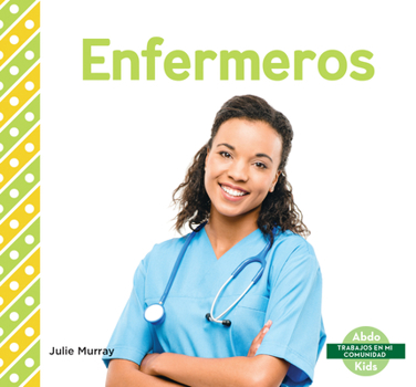 Library Binding Enfermeros (Nurses) Book