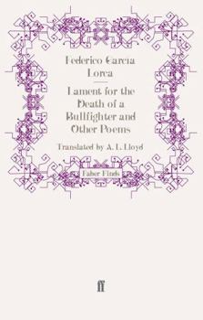 Paperback Lament for the Death of a Bullfighter and Other Poems Book