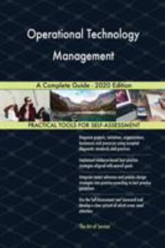 Paperback Operational Technology Management A Complete Guide - 2020 Edition Book