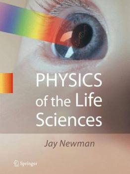 Hardcover Physics of the Life Sciences Book