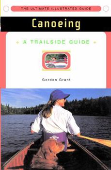 Paperback A Trailside Guide: Canoeing Book