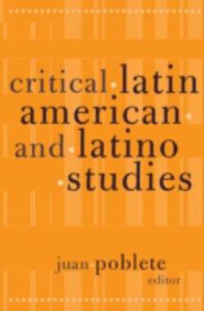 Hardcover Critical Latin American and Latino Studies: Volume 12 Book