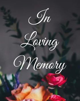 In Loving Memory : 8 X 10 - 2 Column White Paper - Funeral Guest Book, Memorial Service, Sign in Book