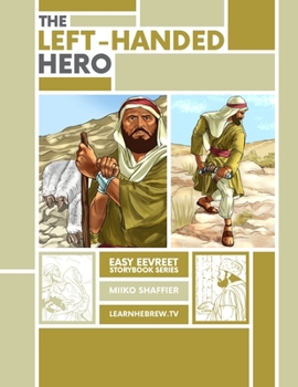 Paperback The Left Handed Hero: An Easy Eevreet Story Book