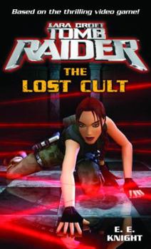 Mass Market Paperback Lara Croft: Tomb Raider: The Lost Cult Book
