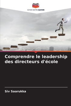 Paperback Comprendre le leadership des directeurs d'école [French] Book
