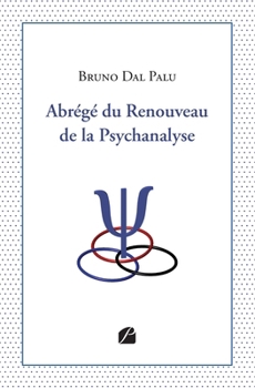 Paperback Abrégé du Renouveau de la Psychanalyse [French] Book