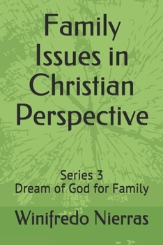 Paperback Family Issues in Christian Perspective Book