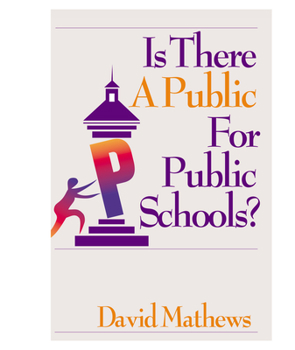 Paperback Is There a Public for Public Schools? Book