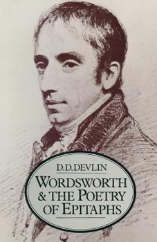 Paperback Wordsworth and the Poetry of Epitaphs Book