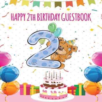 Paperback Happy 2th Birthday GuestBook: Celebration Message logbook journal For Visitors, Family and Friends to Write in Comments & Best Wishes With and Gift Book