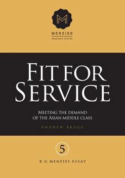 Paperback Fit for Service: Meeting the demand of the Asian middle class Book
