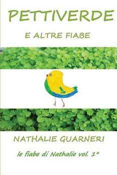 Paperback Pettiverde: Le fiabe di Nathalie 1 [Italian] Book