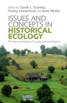 Hardcover Issues and Concepts in Historical Ecology Book
