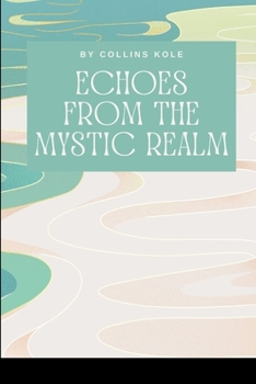 Paperback Echoes from the Mystic Realm Book