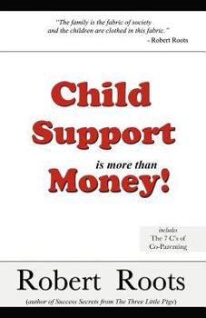 Paperback Child Support is more than Money Book