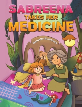 Paperback Sabreena Takes Her Medicine Book