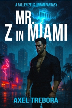 Paperback Mr. Z in Miami: A Fallen Zeus Urban Fantasy Adventure Book