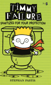 Library Binding Timmy Failure: Sanitized for Your Protection Book