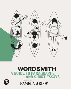 Loose Leaf Wordsmith: A Guide to Paragraphs & Short Essays Book
