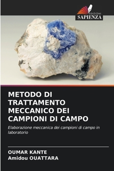 Paperback Metodo Di Trattamento Meccanico Dei Campioni Di Campo [Italian] Book