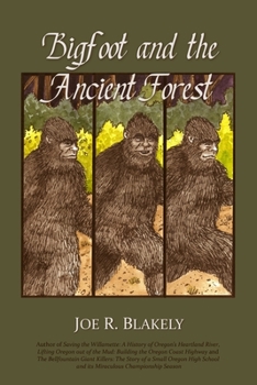 Paperback Bigfoot and the Ancient Forest Book
