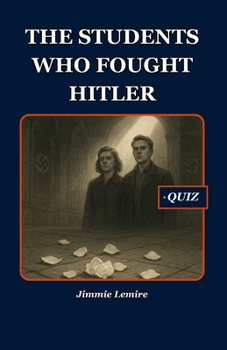 Paperback The Students Who Fought Hitler Book