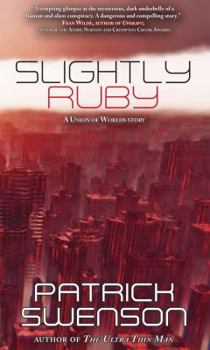Slightly Ruby - Book #0.5 of the Worlds of the Union