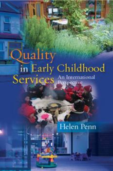 Paperback Quality in Early Childhood Services: An International Perspective Book