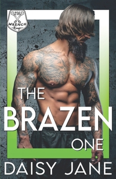 The Brazen One - Book #2 of the Wrench Kings